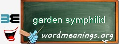 WordMeaning blackboard for garden symphilid